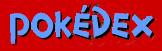 Pok�mon Encyclopedia 